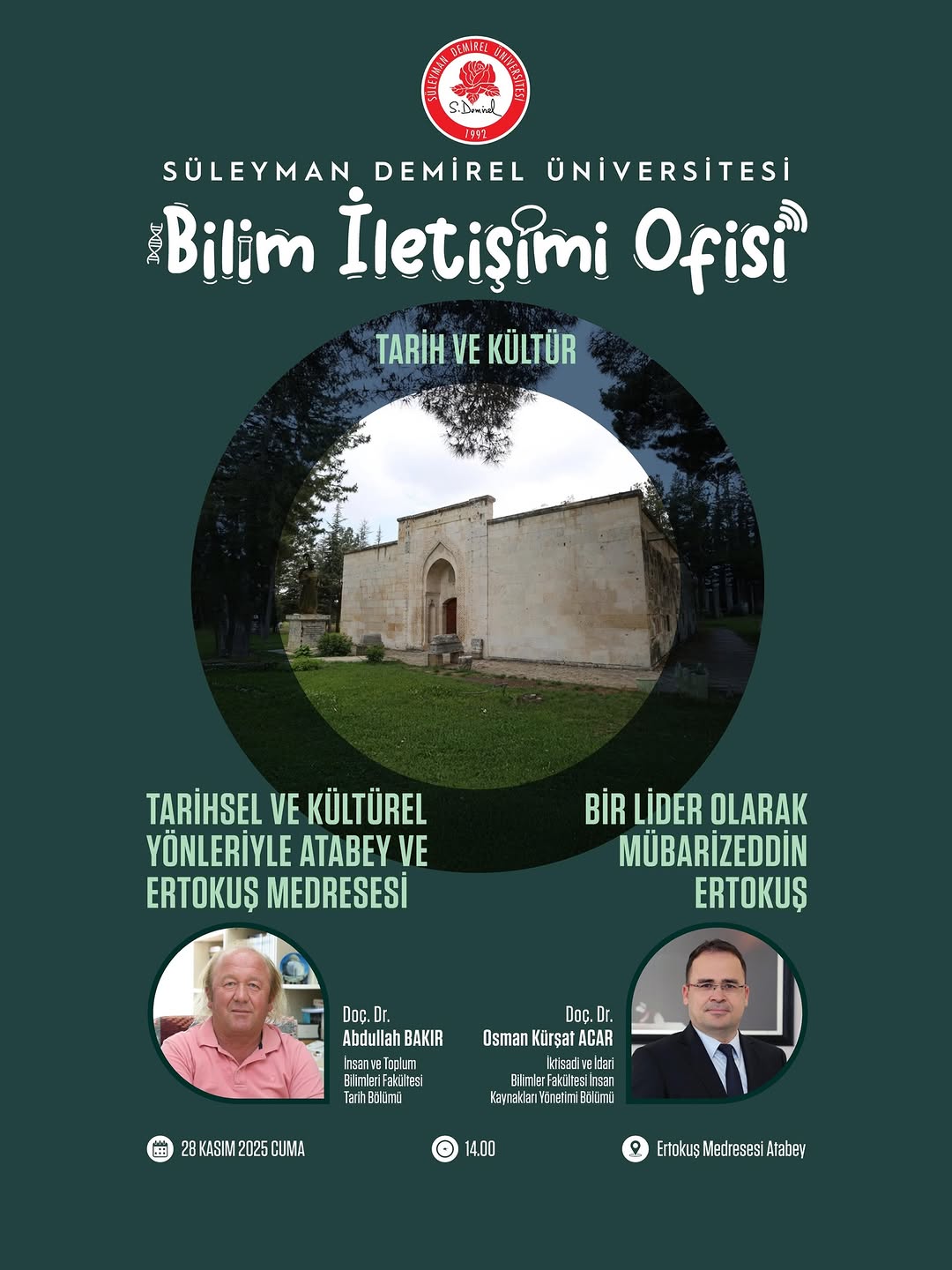 Atabey İlçesi ve Ertokuş Medresesi Hakkında Tarihsel ve Kültürel Konferans