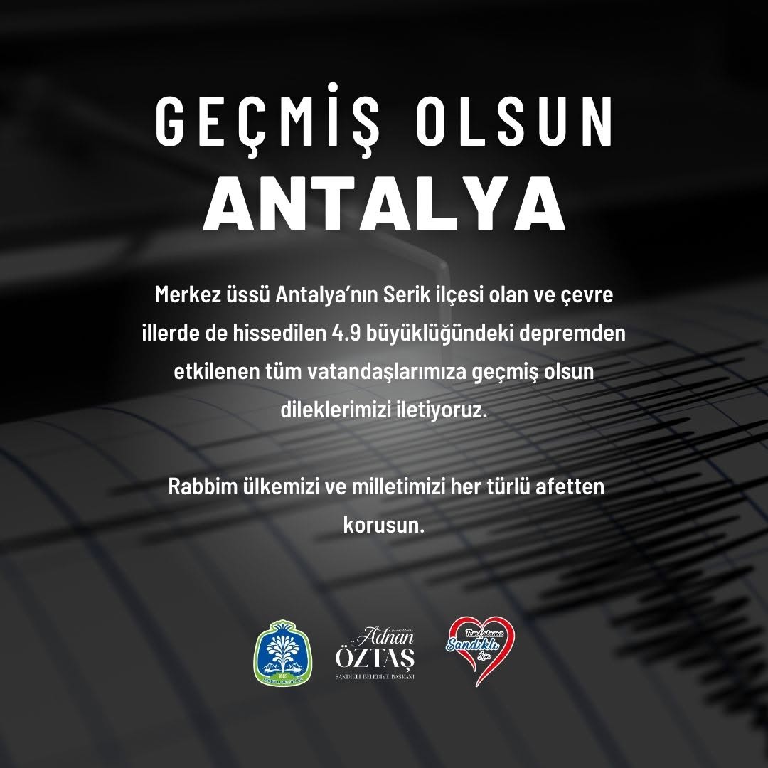 Antalya'nın Serik İlçesinde Meydana Gelen 4.9 Büyüklüğündeki Deprem Hakkında Sandıklı Belediyesi Açıklaması