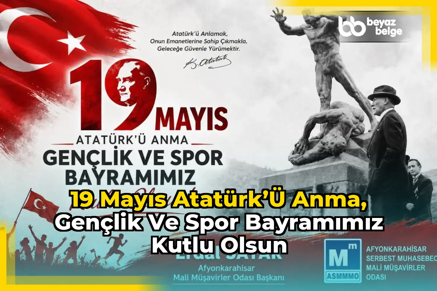 19 Mayıs Atatürk’ü Anma, Gençlik ve Spor Bayramımız Kutlu Olsun