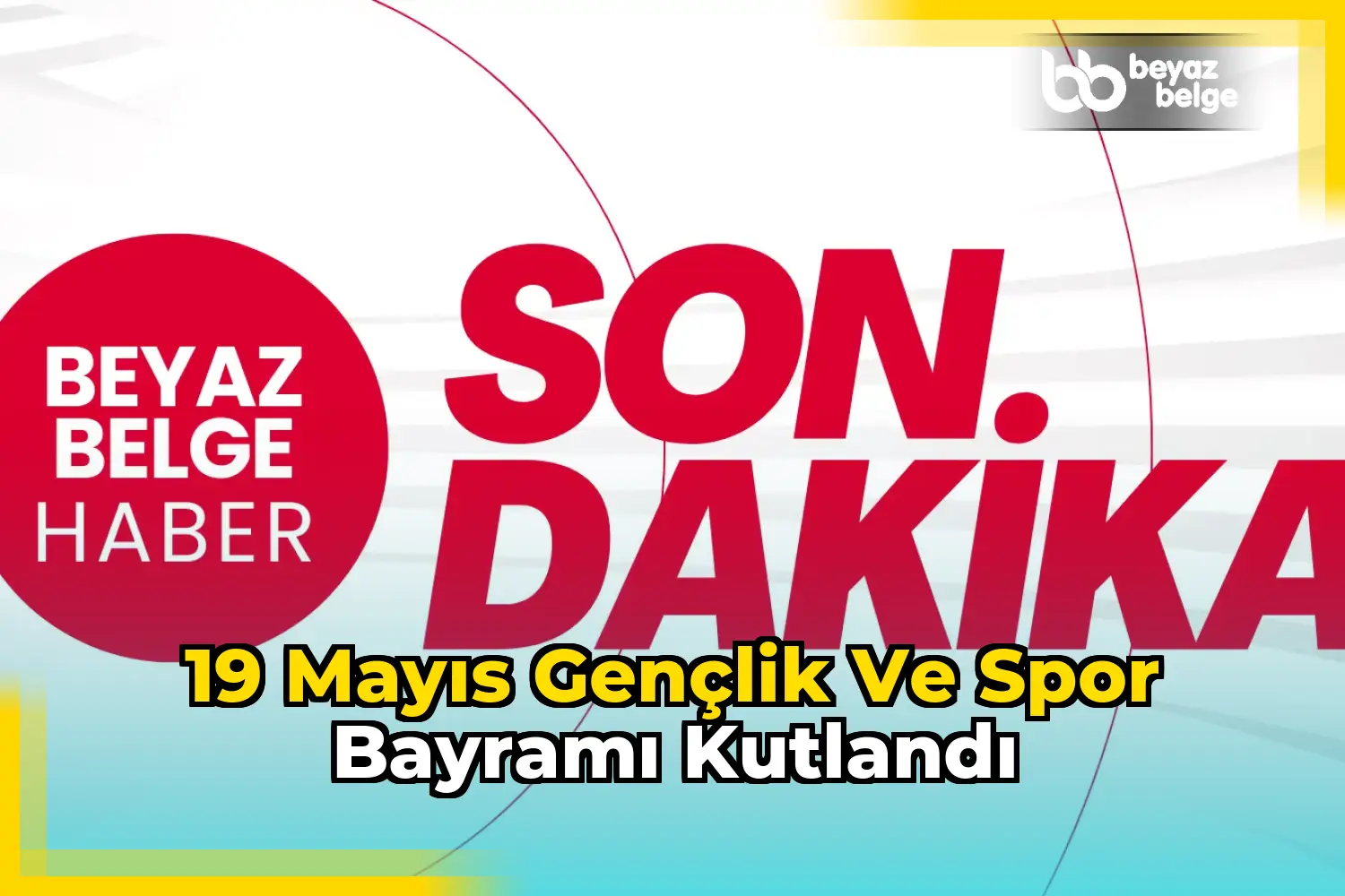 19 Mayıs Gençlik ve Spor Bayramı Kutlandı
