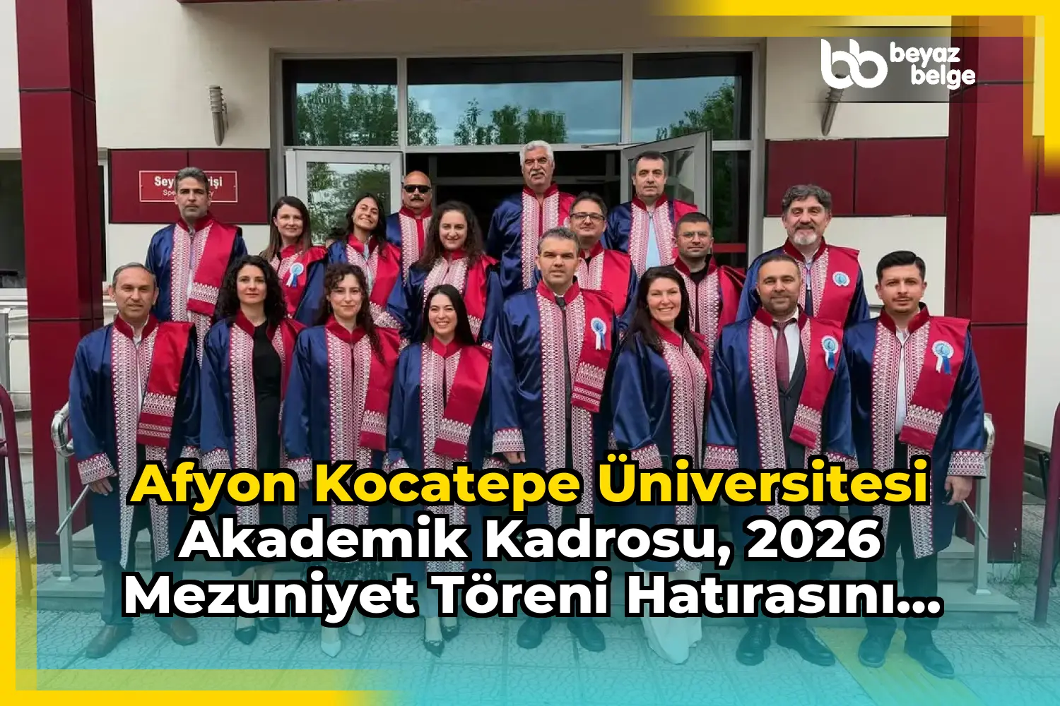 Afyon Kocatepe Üniversitesi Akademik Kadrosu, 2026 Mezuniyet Töreni Hatırasını Paylaştı