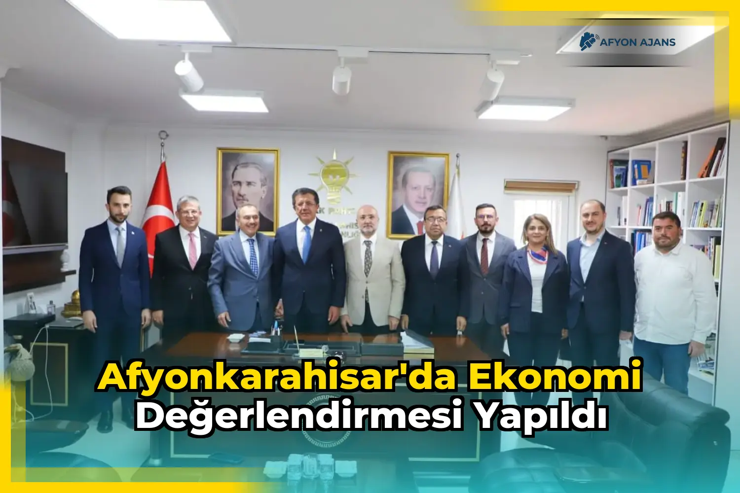 Afyonkarahisar'da Ekonomi Değerlendirmesi Yapıldı