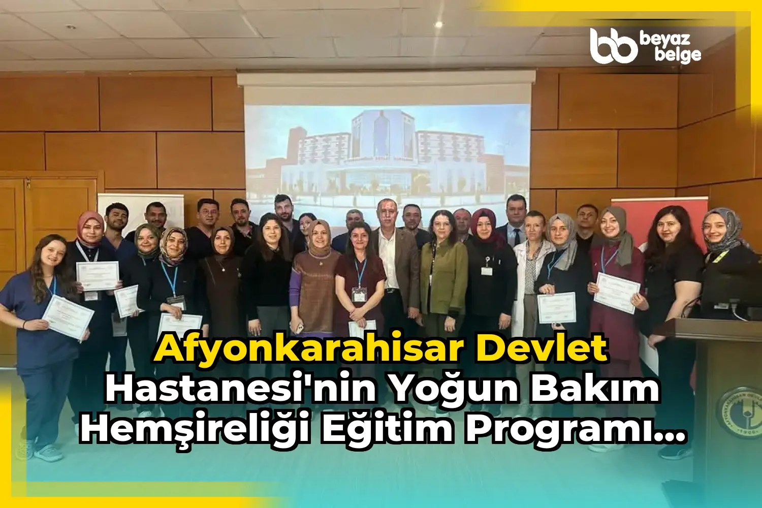 Afyonkarahisar Devlet Hastanesi'nin Yoğun Bakım Hemşireliği Eğitim Programı Başarıyla Tamamlandı