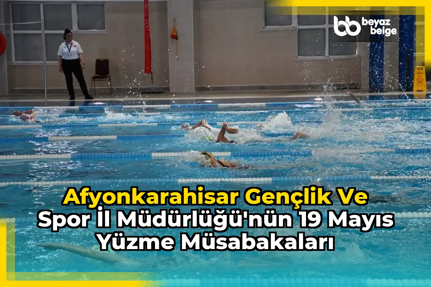 Afyonkarahisar Gençlik ve Spor İl Müdürlüğü'nün 19 Mayıs Yüzme Müsabakaları