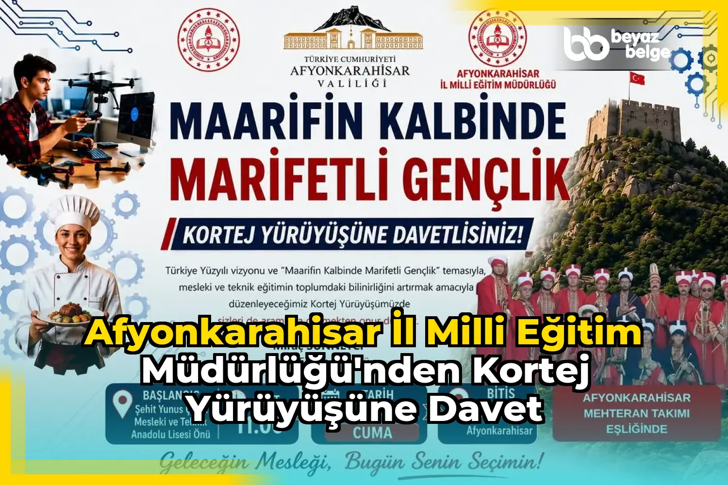 Afyonkarahisar İl Milli Eğitim Müdürlüğü'nden Kortej Yürüyüşüne Davet