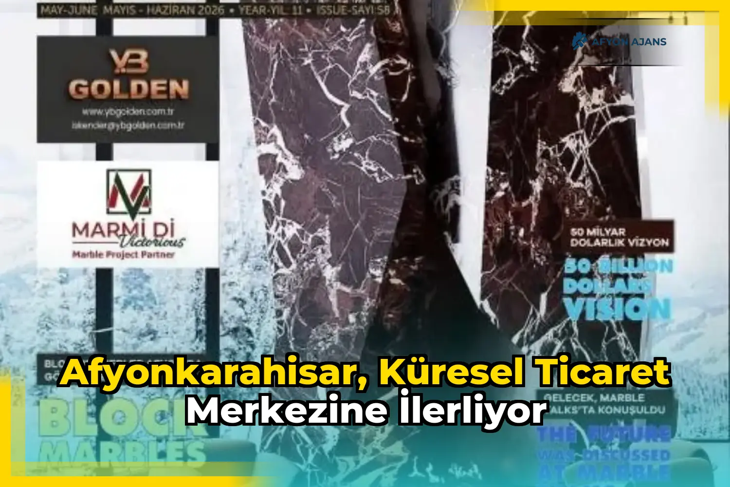 Afyonkarahisar, Küresel Ticaret Merkezine İlerliyor