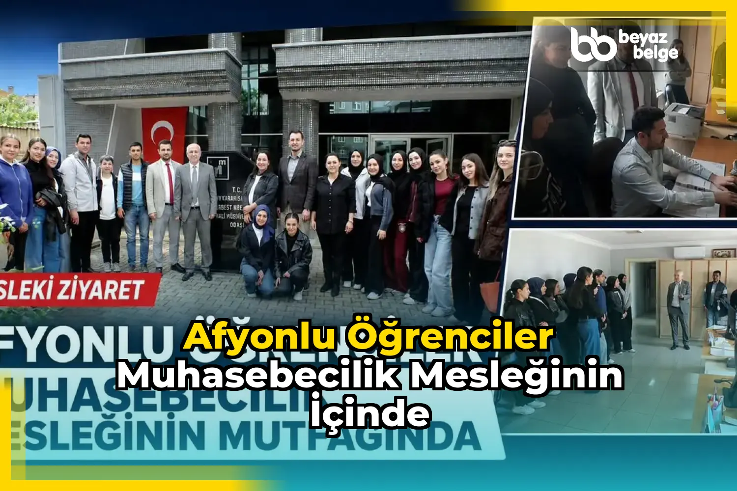 Afyonlu Öğrenciler Muhasebecilik Mesleğinin İçinde
