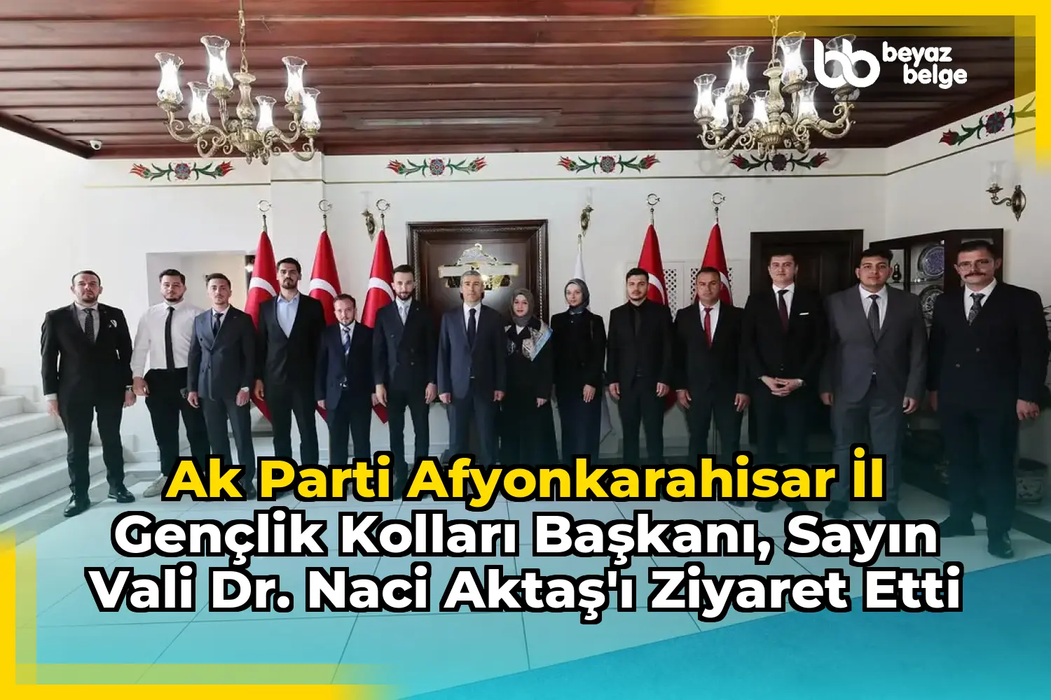 Ak Parti Afyonkarahisar İl Gençlik Kolları Başkanı, Sayın Vali Dr. Naci Aktaş'ı Ziyaret Etti