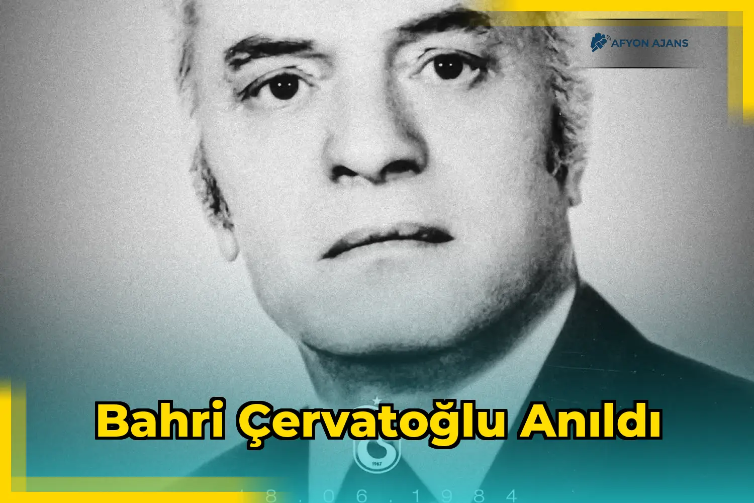Bahri Çervatoğlu Anıldı
