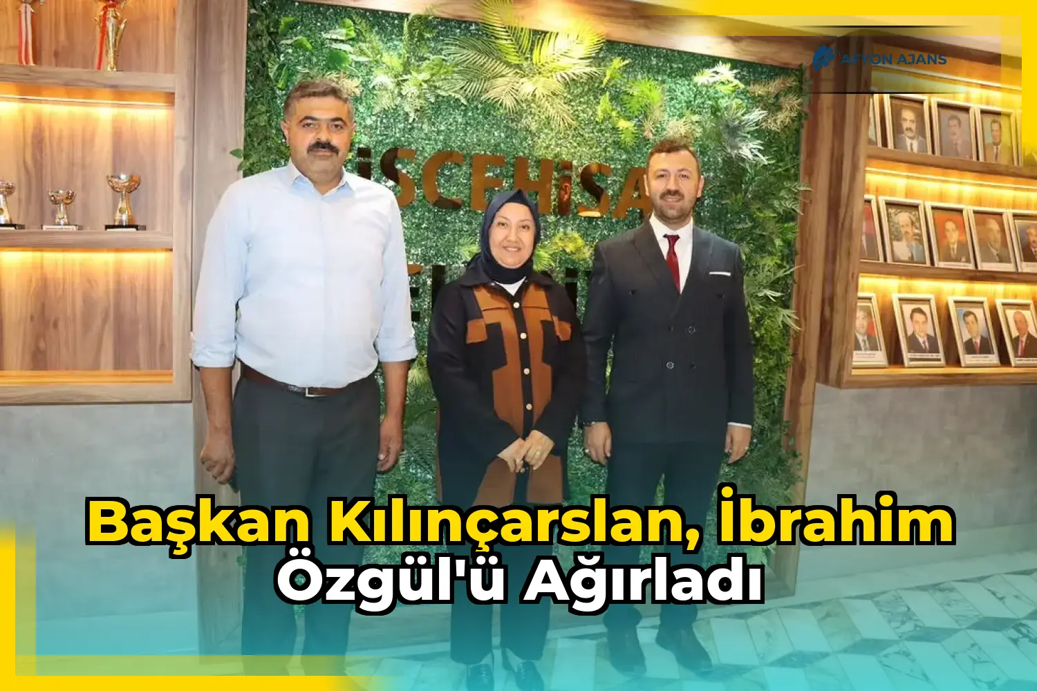 Başkan Kılınçarslan, İbrahim Özgül'ü Ağırladı