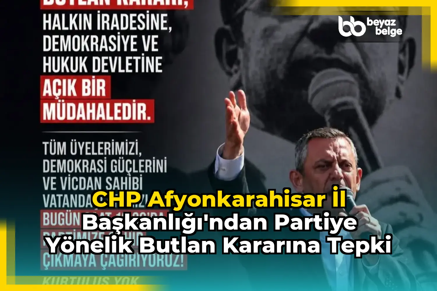 CHP Afyonkarahisar İl Başkanlığı'ndan Partiye Yönelik Butlan Kararına Tepki