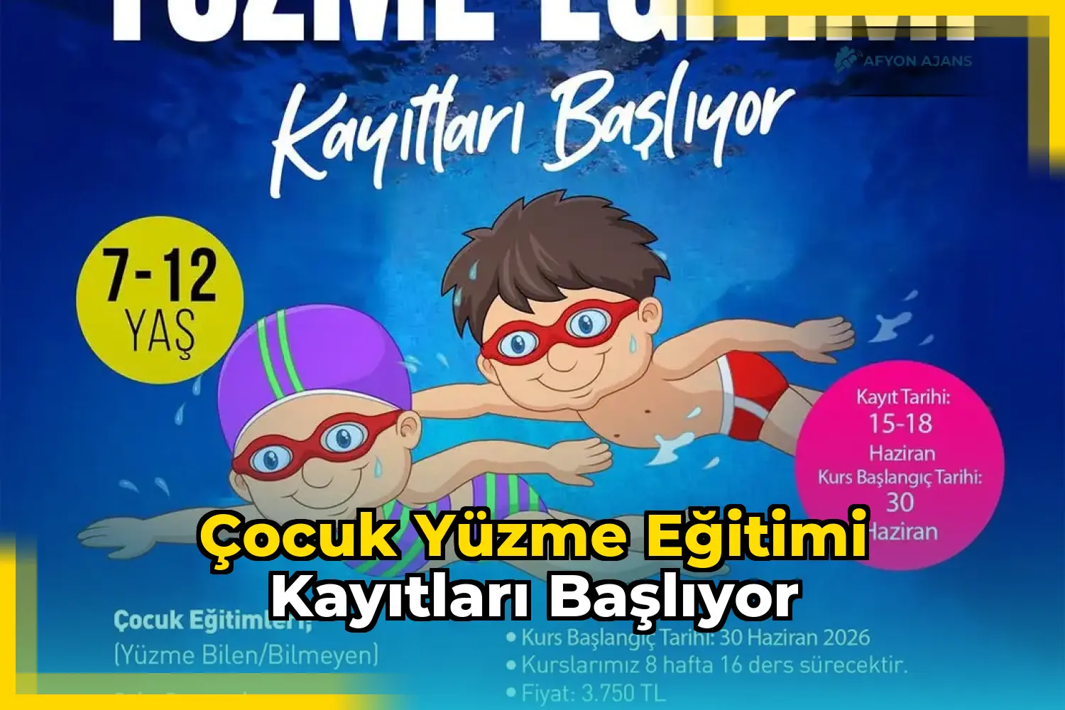 Çocuk Yüzme Eğitimi Kayıtları Başlıyor