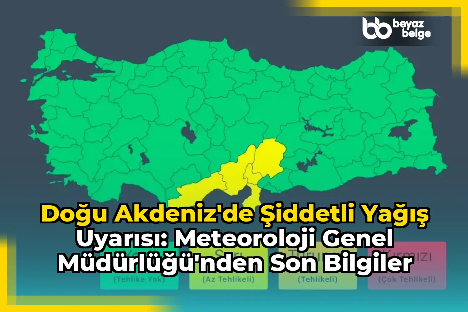 Doğu Akdeniz'de Şiddetli Yağış Uyarısı: Meteoroloji Genel Müdürlüğü'nden Son Bilgiler