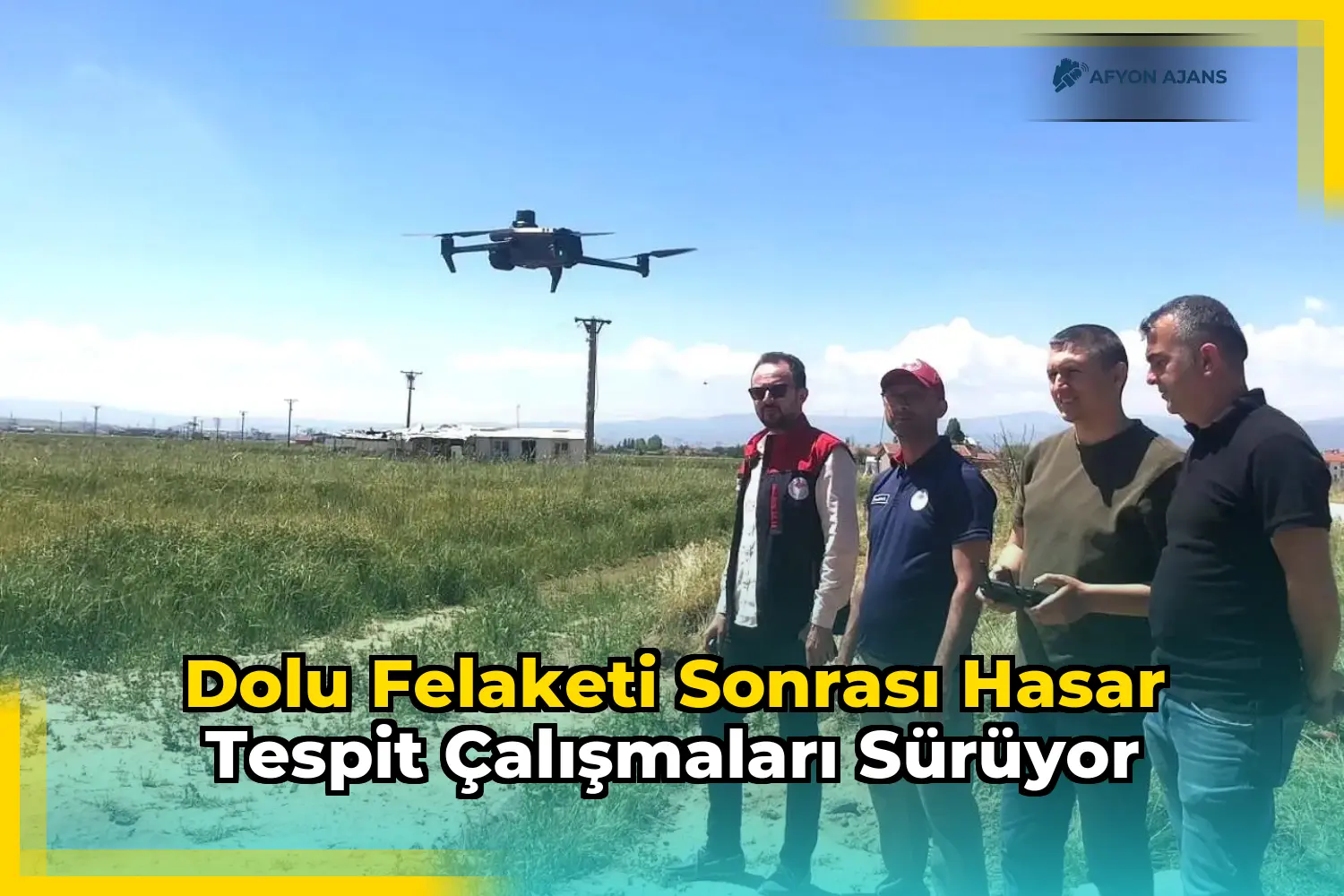 Dolu felaketi sonrası hasar tespit çalışmaları sürüyor