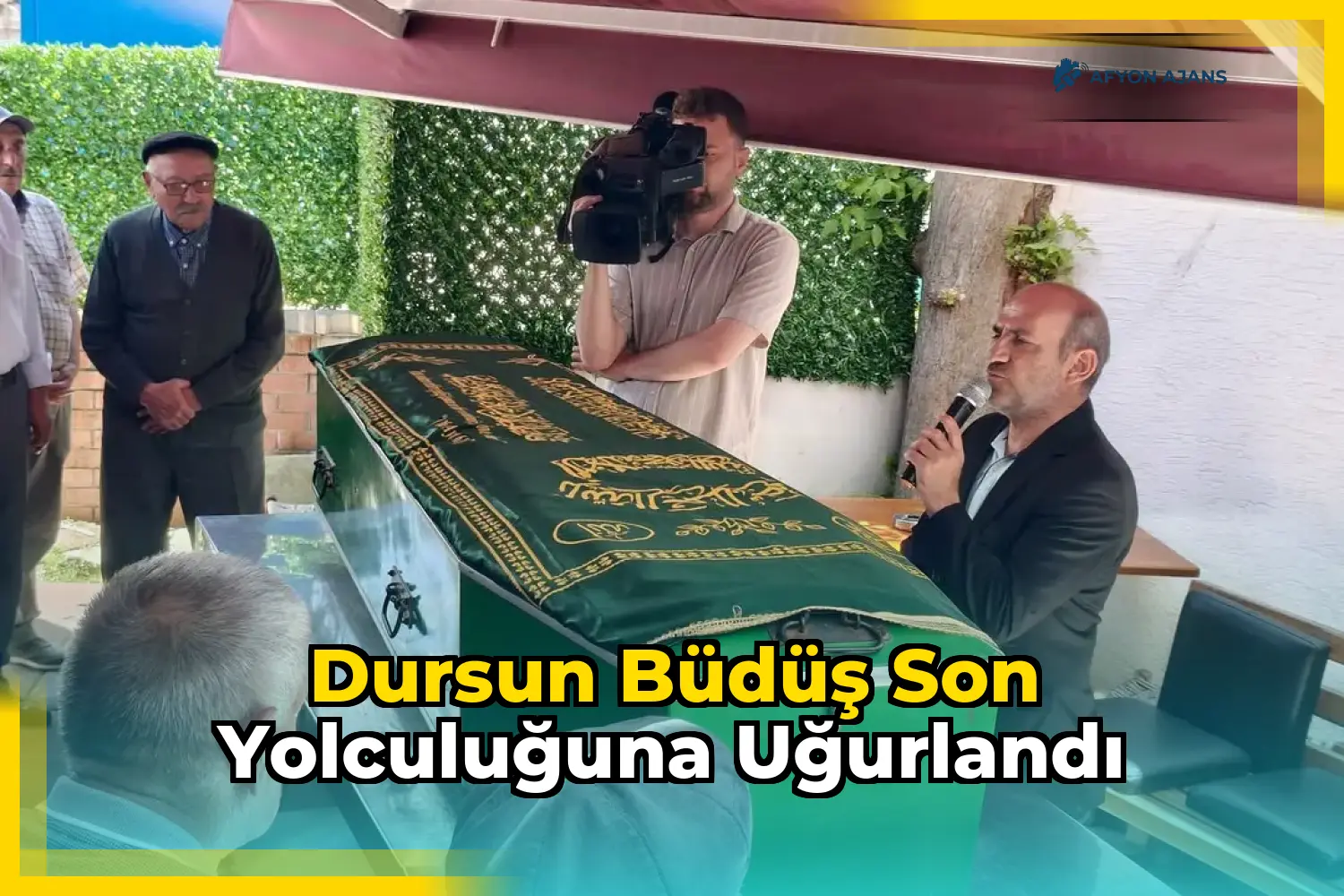 Dursun Büdüş Son Yolculuğuna Uğurlandı