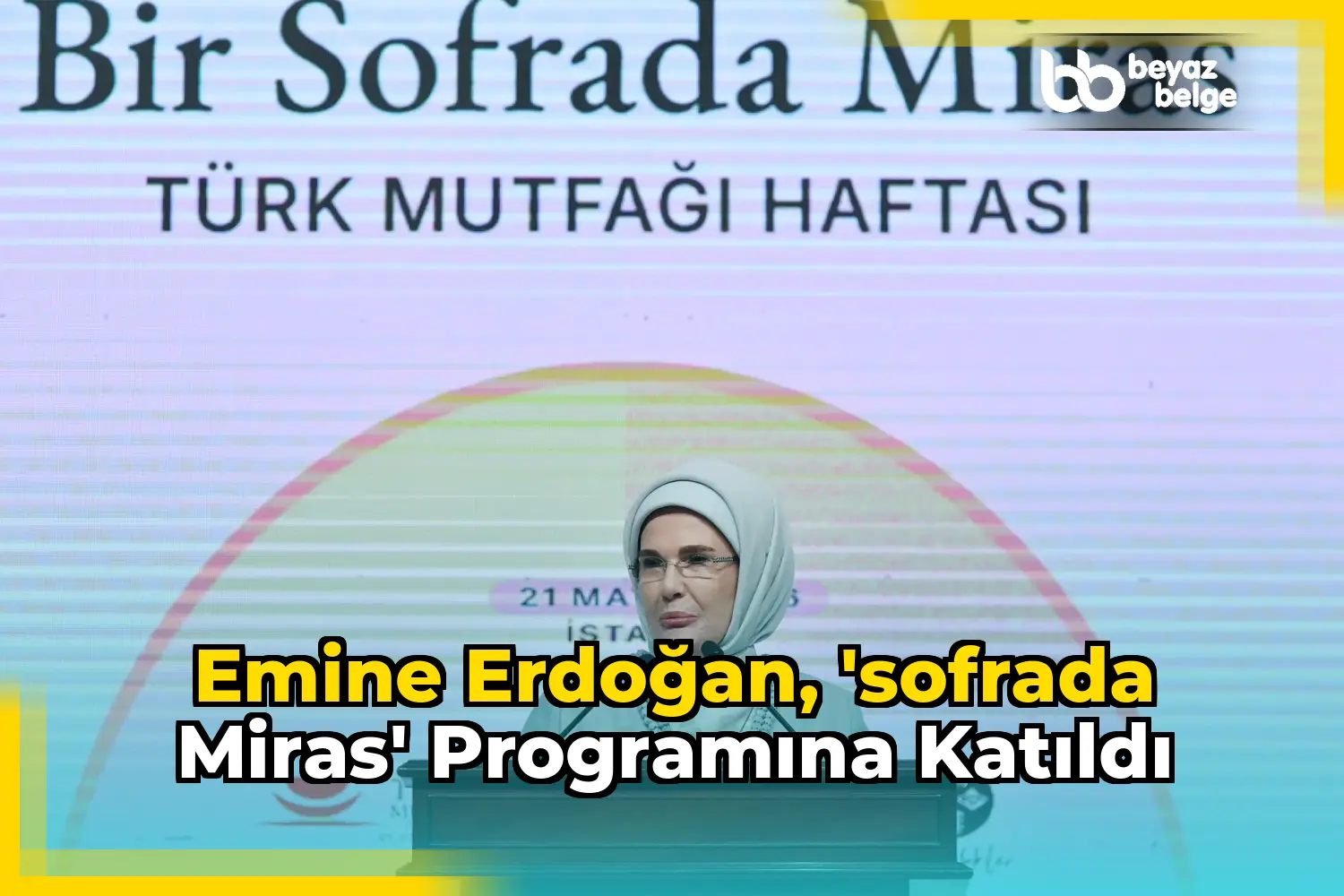 Emine Erdoğan, 'Sofrada Miras' programına katıldı