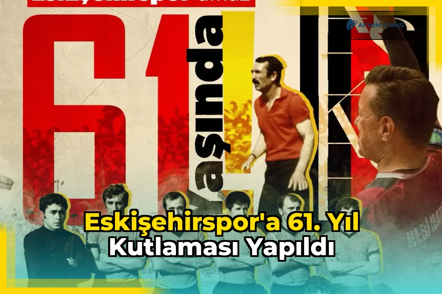 Eskişehirspor'a 61. yıl kutlaması yapıldı