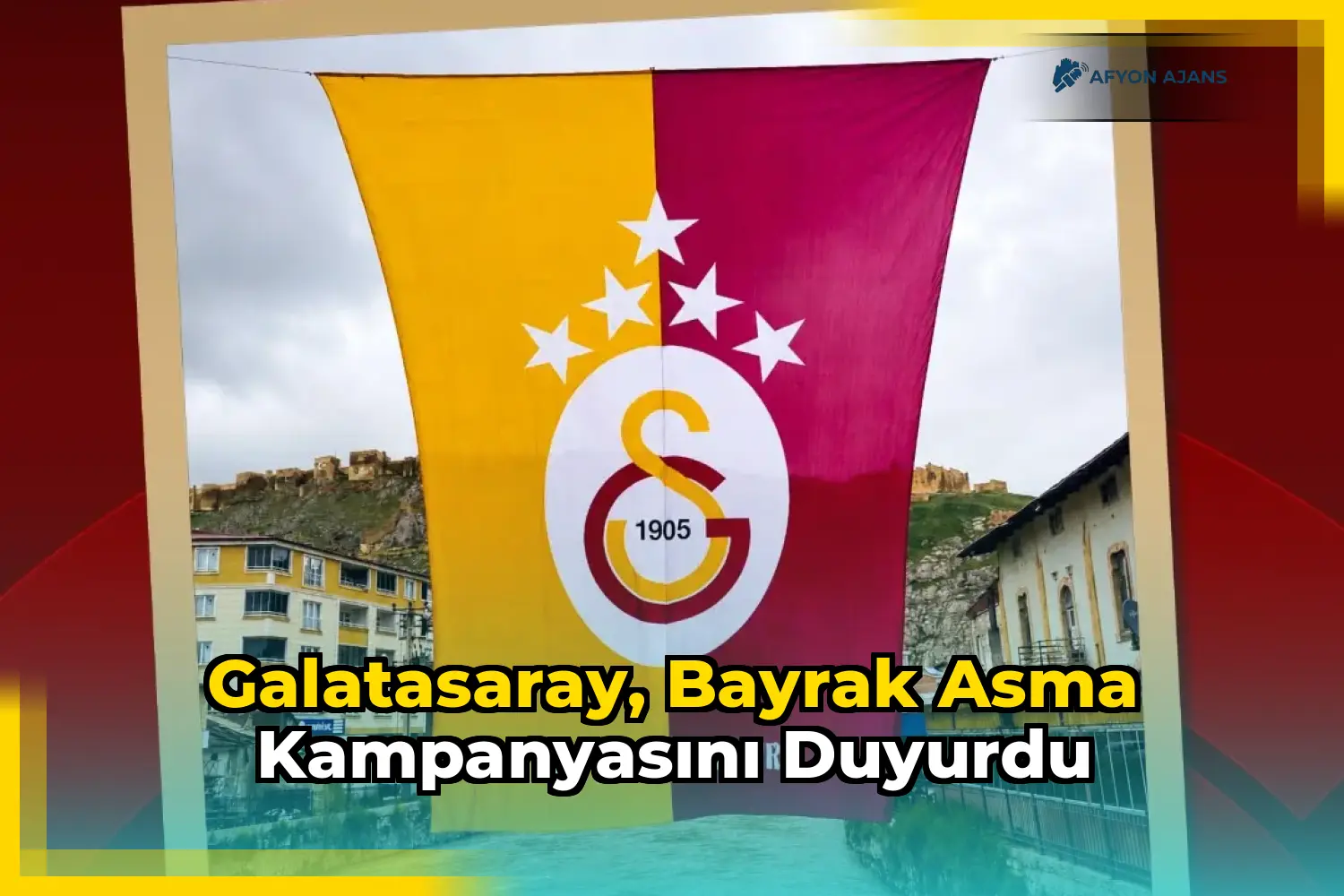 Galatasaray, bayrak asma kampanyasını duyurdu