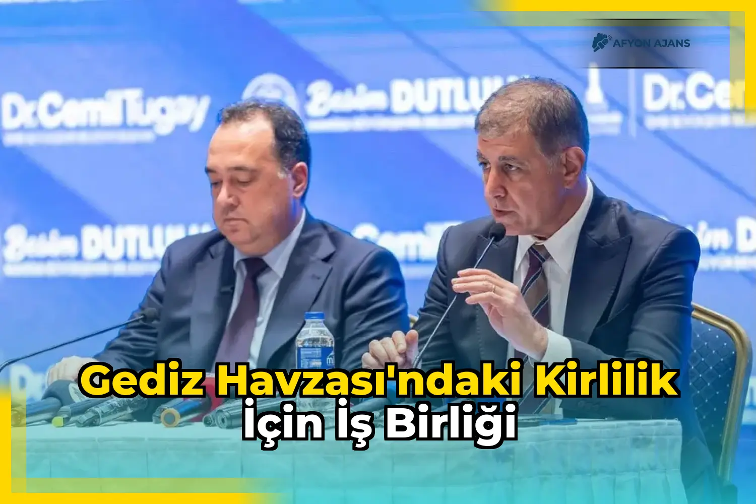 Gediz Havzası'ndaki kirlilik için iş birliği