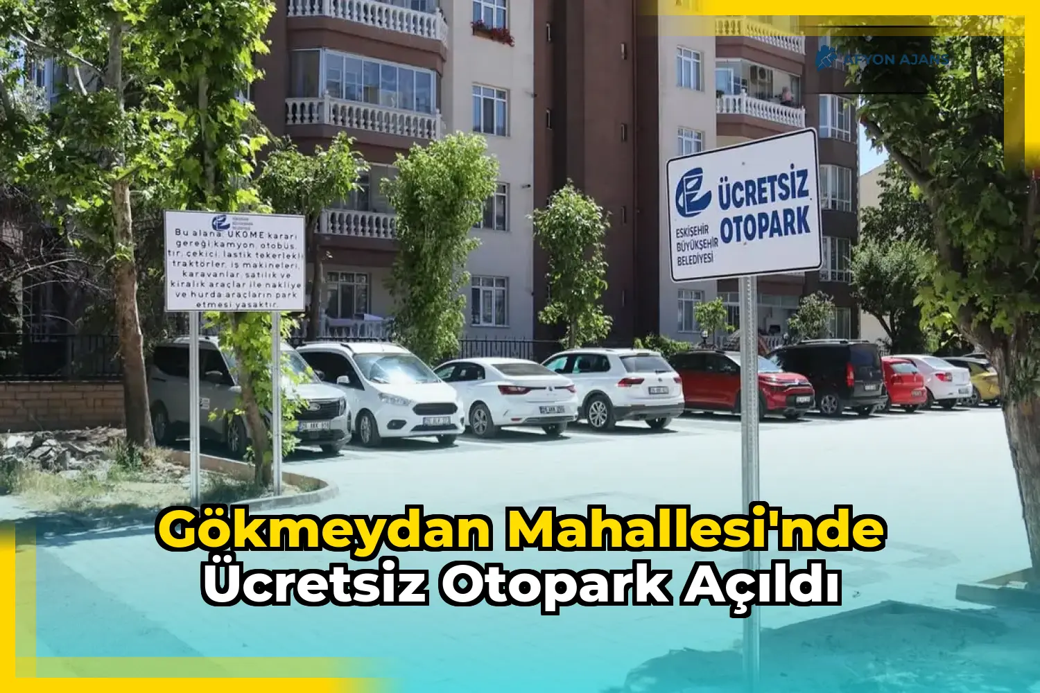 Gökmeydan Mahallesi'nde Ücretsiz Otopark Açıldı
