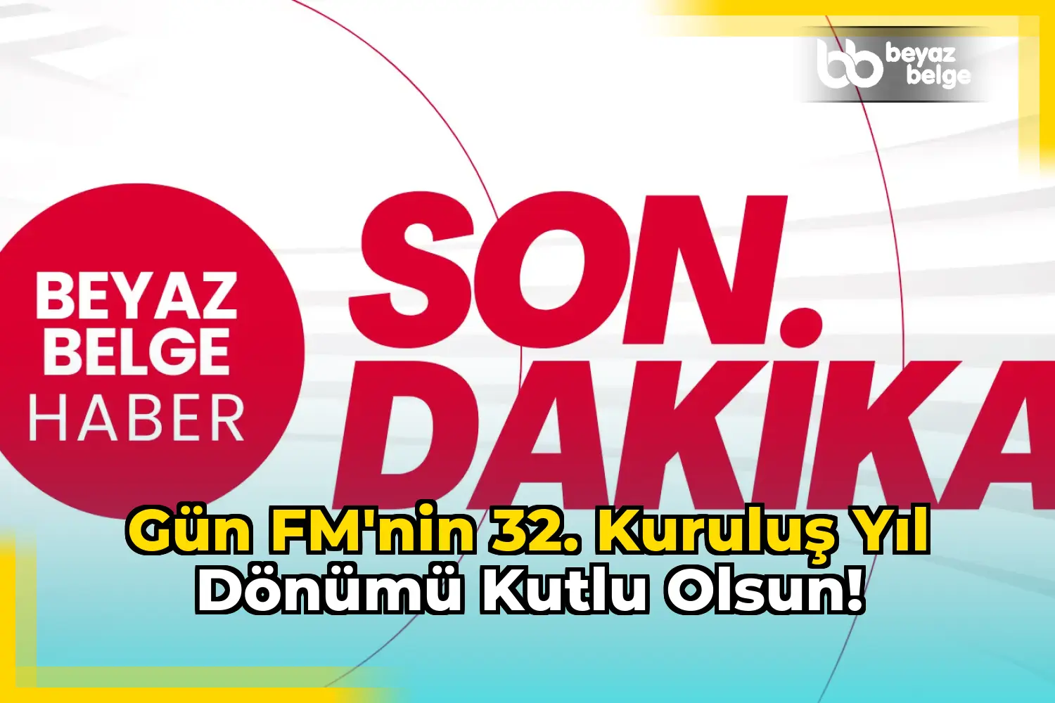 Gün FM'nin 32. Kuruluş Yıl Dönümü Kutlu Olsun!