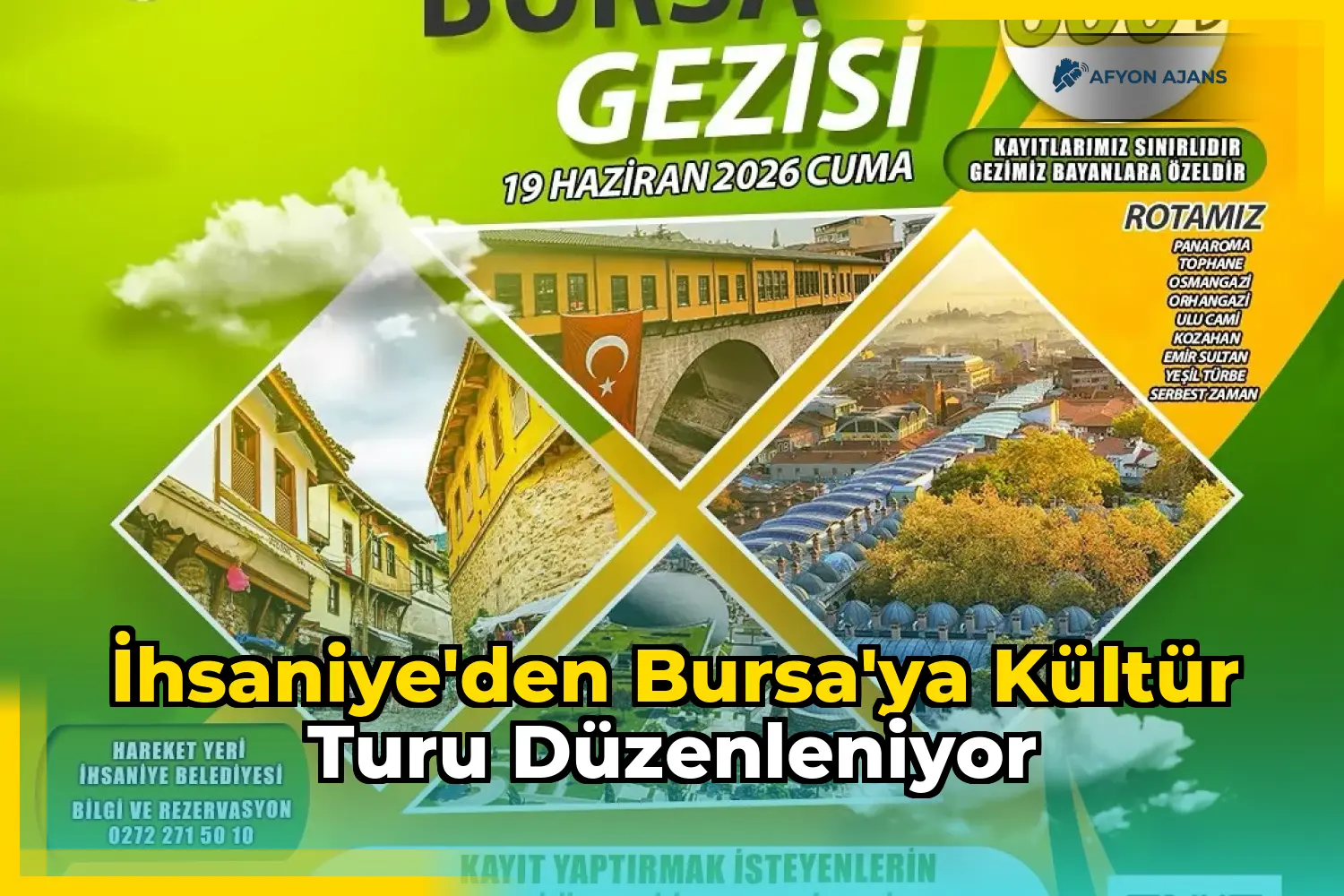 İhsaniye'den Bursa'ya Kültür Turu Düzenleniyor