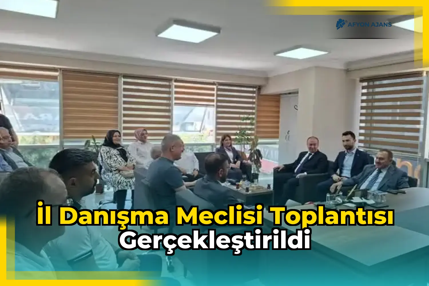 İl Danışma Meclisi Toplantısı Gerçekleştirildi