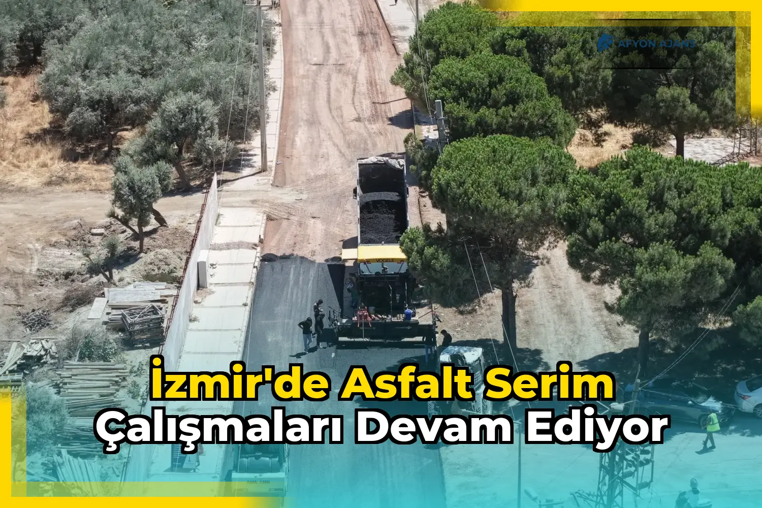 İzmir'de asfalt serim çalışmaları devam ediyor