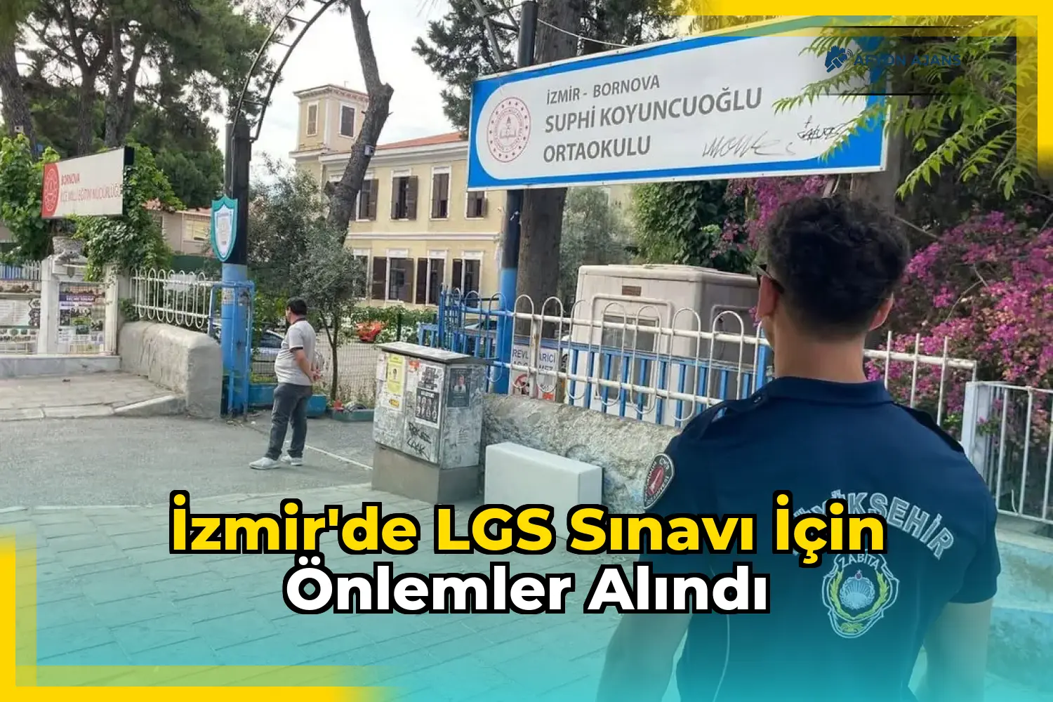 İzmir'de LGS Sınavı İçin Önlemler Alındı