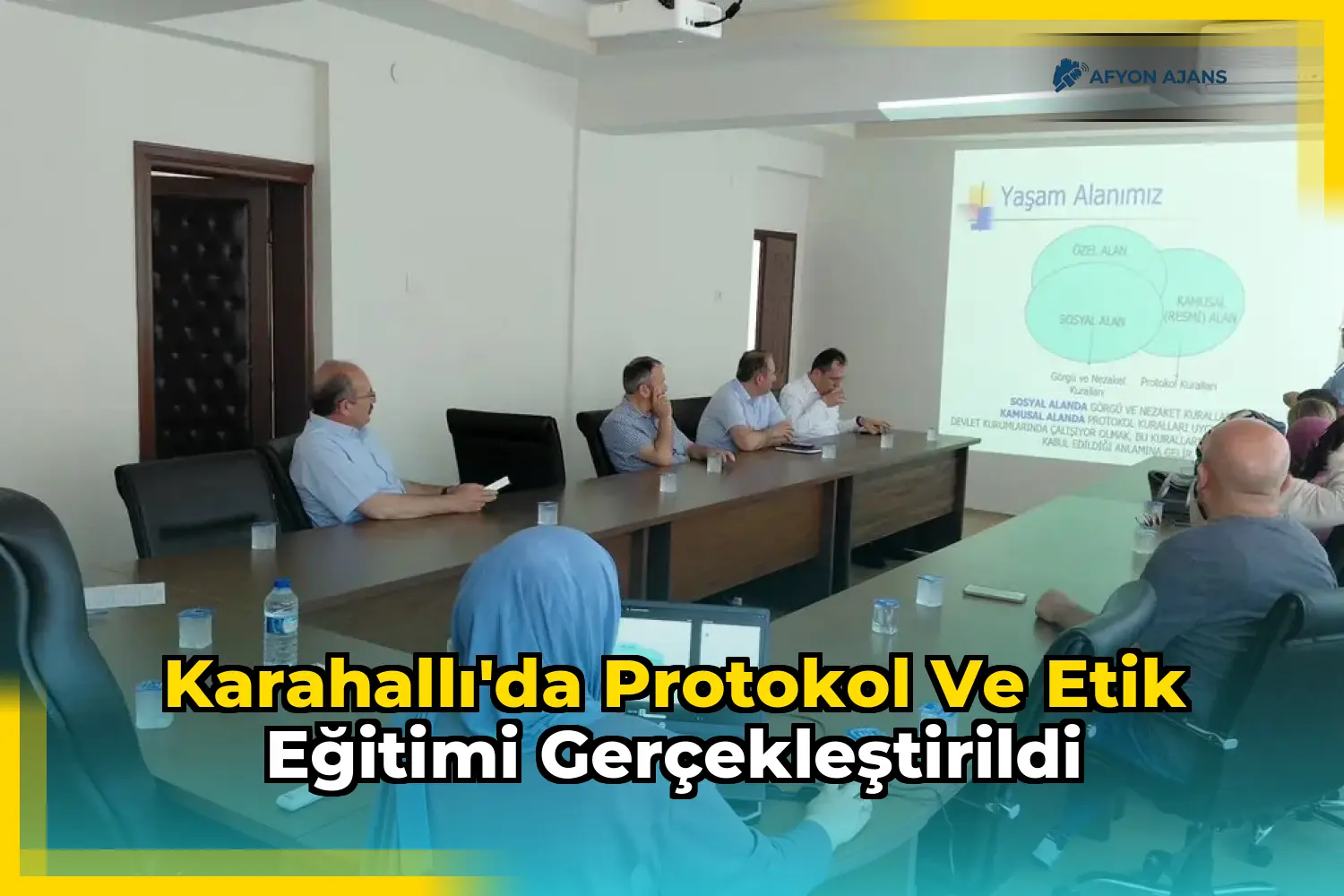 Karahallı'da Protokol ve Etik Eğitimi Gerçekleştirildi