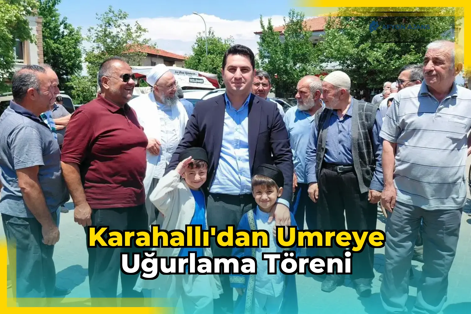 Karahallı'dan Umreye Uğurlama Töreni