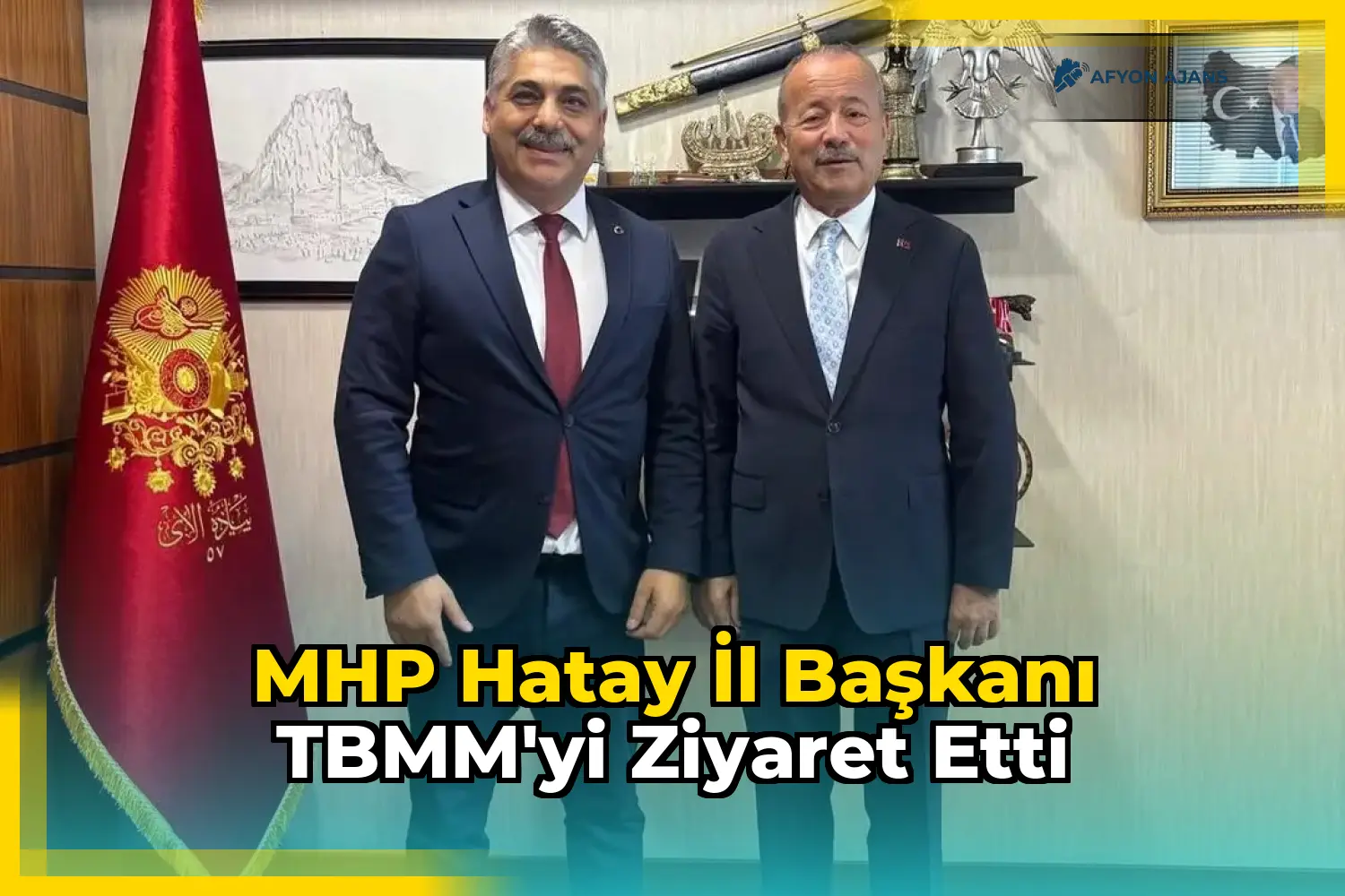 MHP Hatay İl Başkanı TBMM'yi Ziyaret Etti
