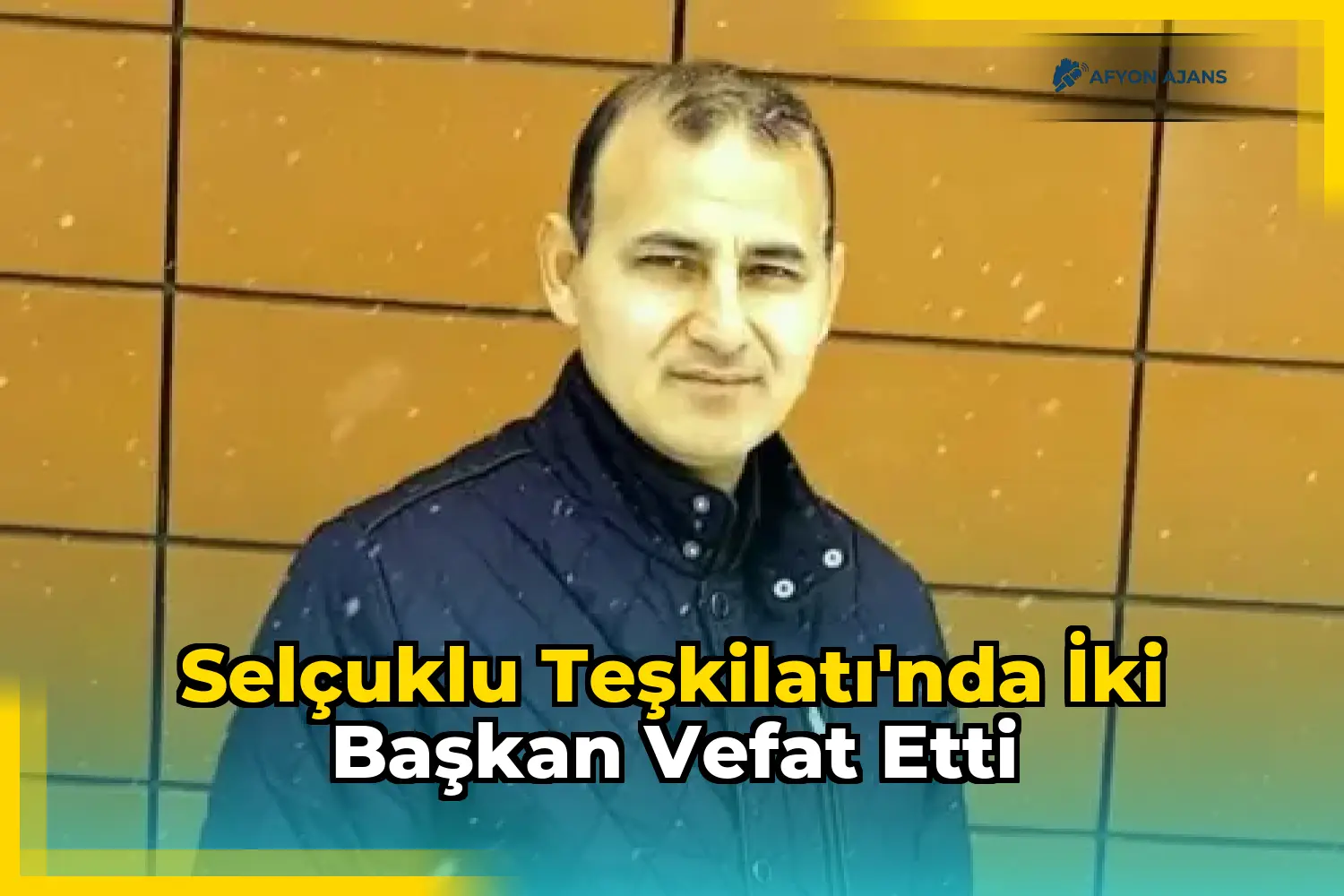 Selçuklu Teşkilatı'nda iki başkan vefat etti