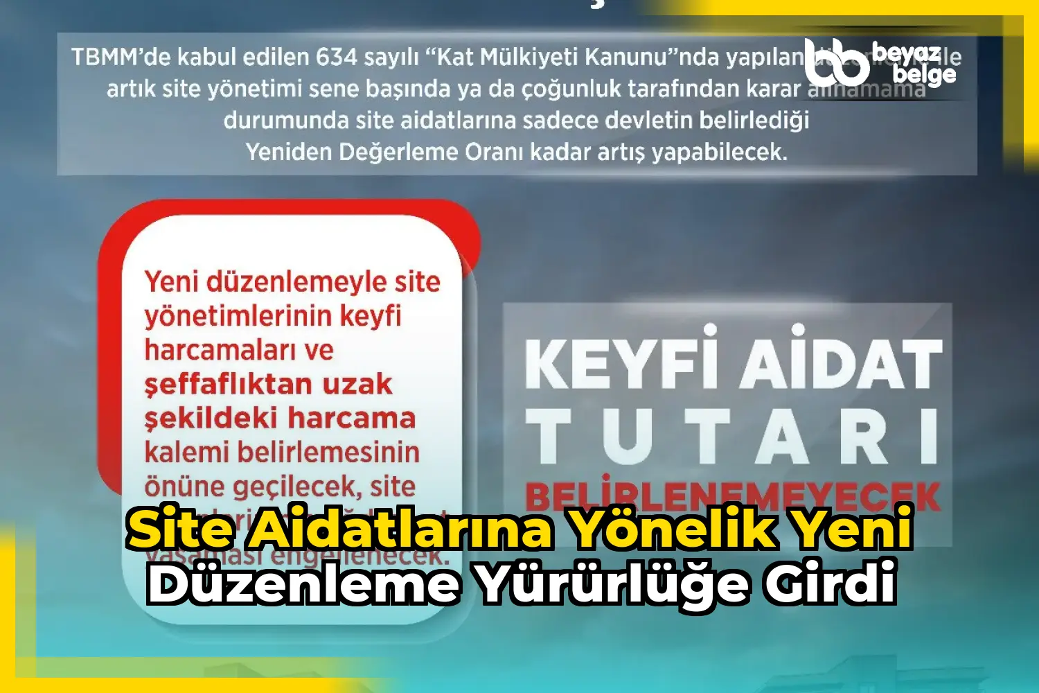 Site aidatlarına yönelik yeni düzenleme yürürlüğe girdi