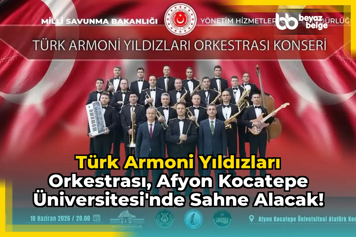 Türk Armoni Yıldızları Orkestrası, Afyon Kocatepe Üniversitesi'nde Sahne Alacak!