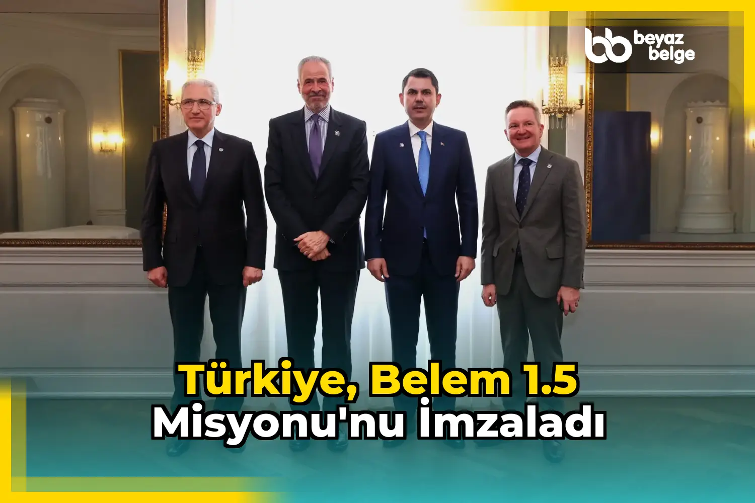 Türkiye, Belem 1.5 Misyonu'nu imzaladı