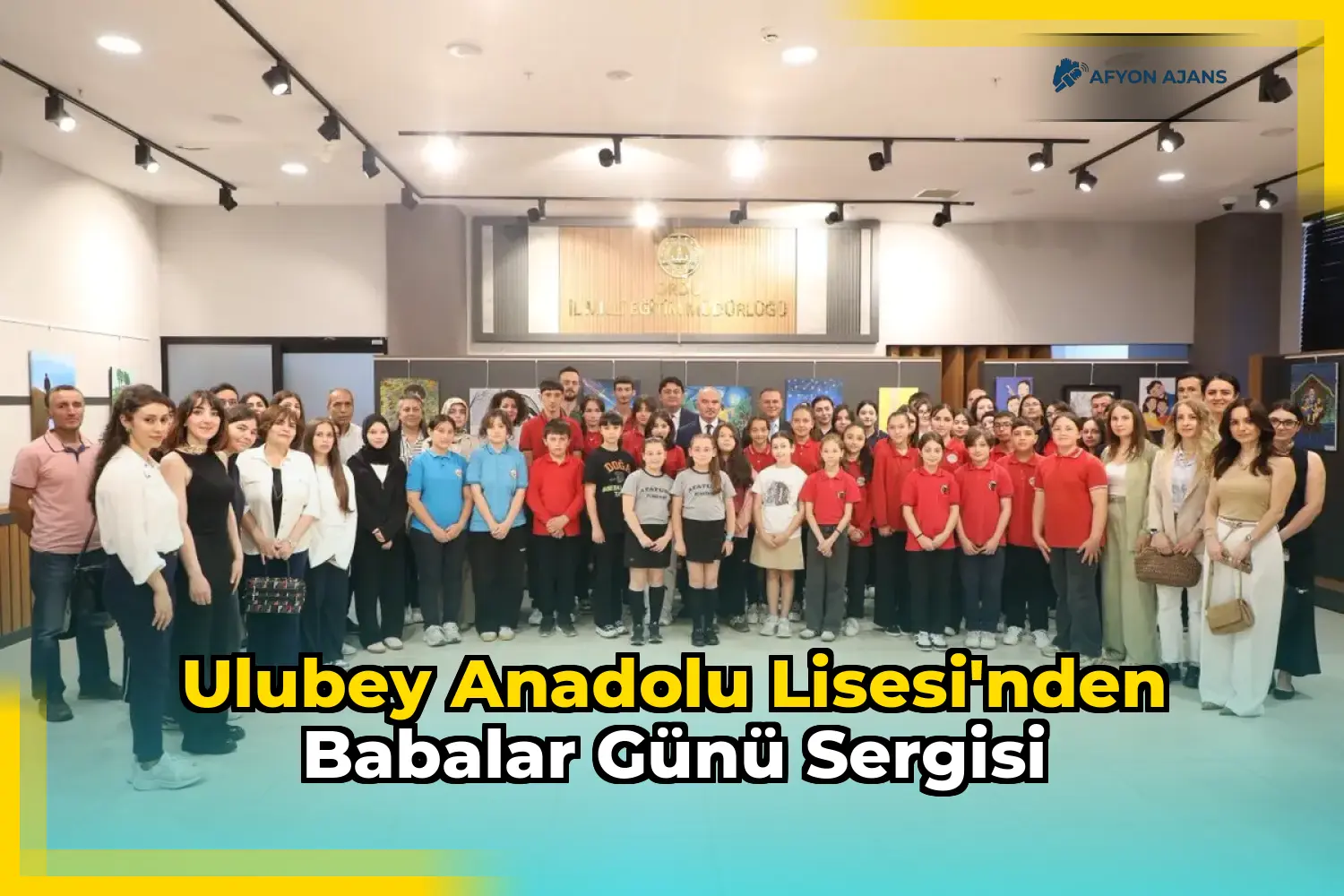 Ulubey Anadolu Lisesi'nden Babalar Günü Sergisi