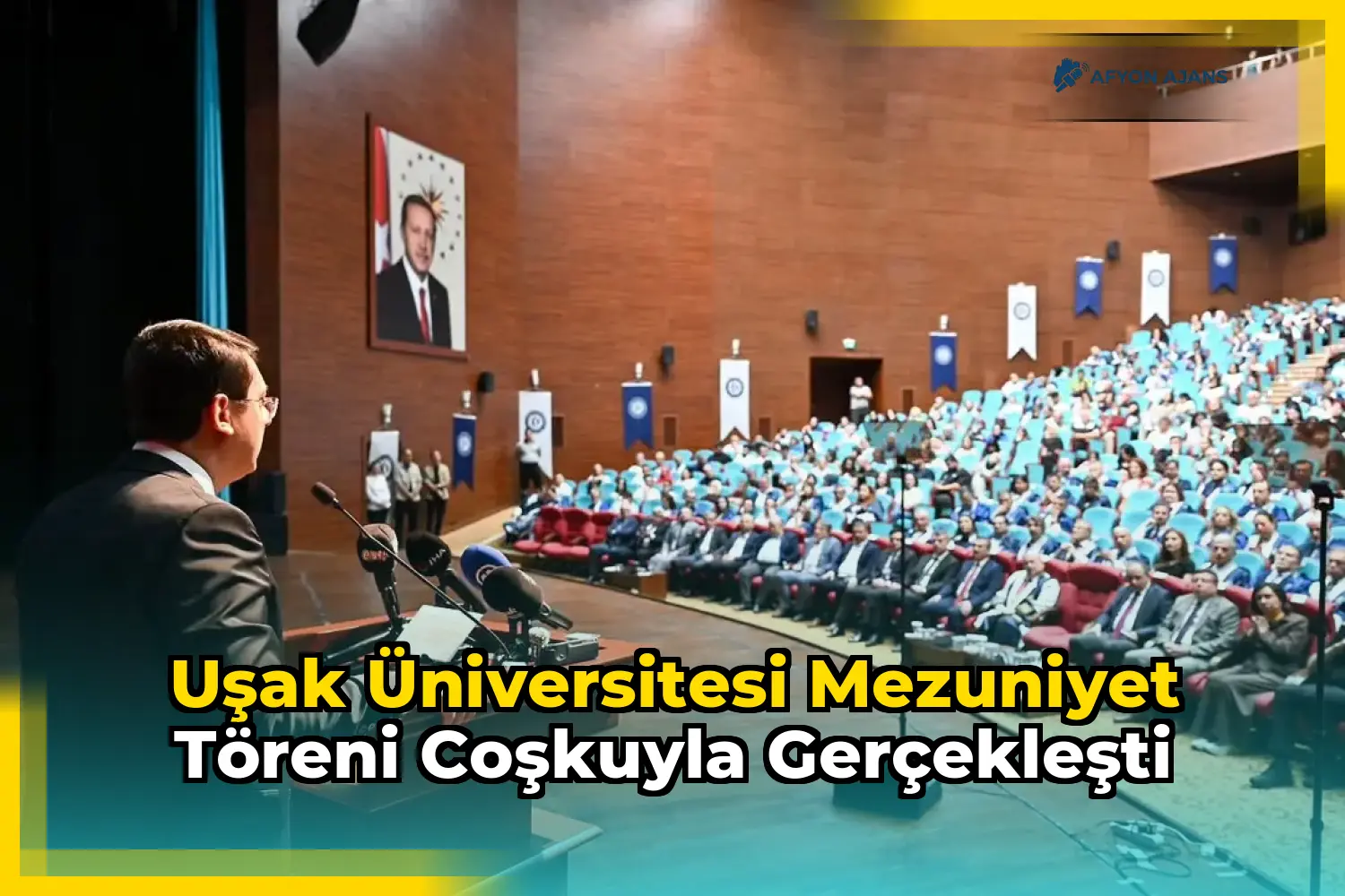 Uşak Üniversitesi Mezuniyet Töreni Coşkuyla Gerçekleşti