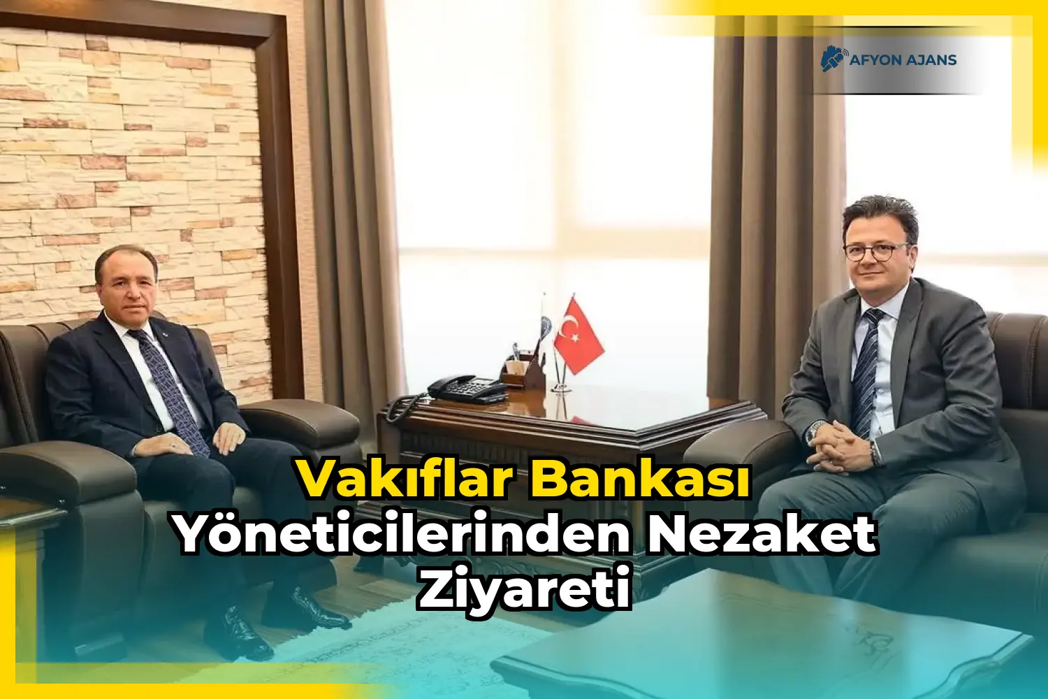Vakıflar Bankası Yöneticilerinden Nezaket Ziyareti