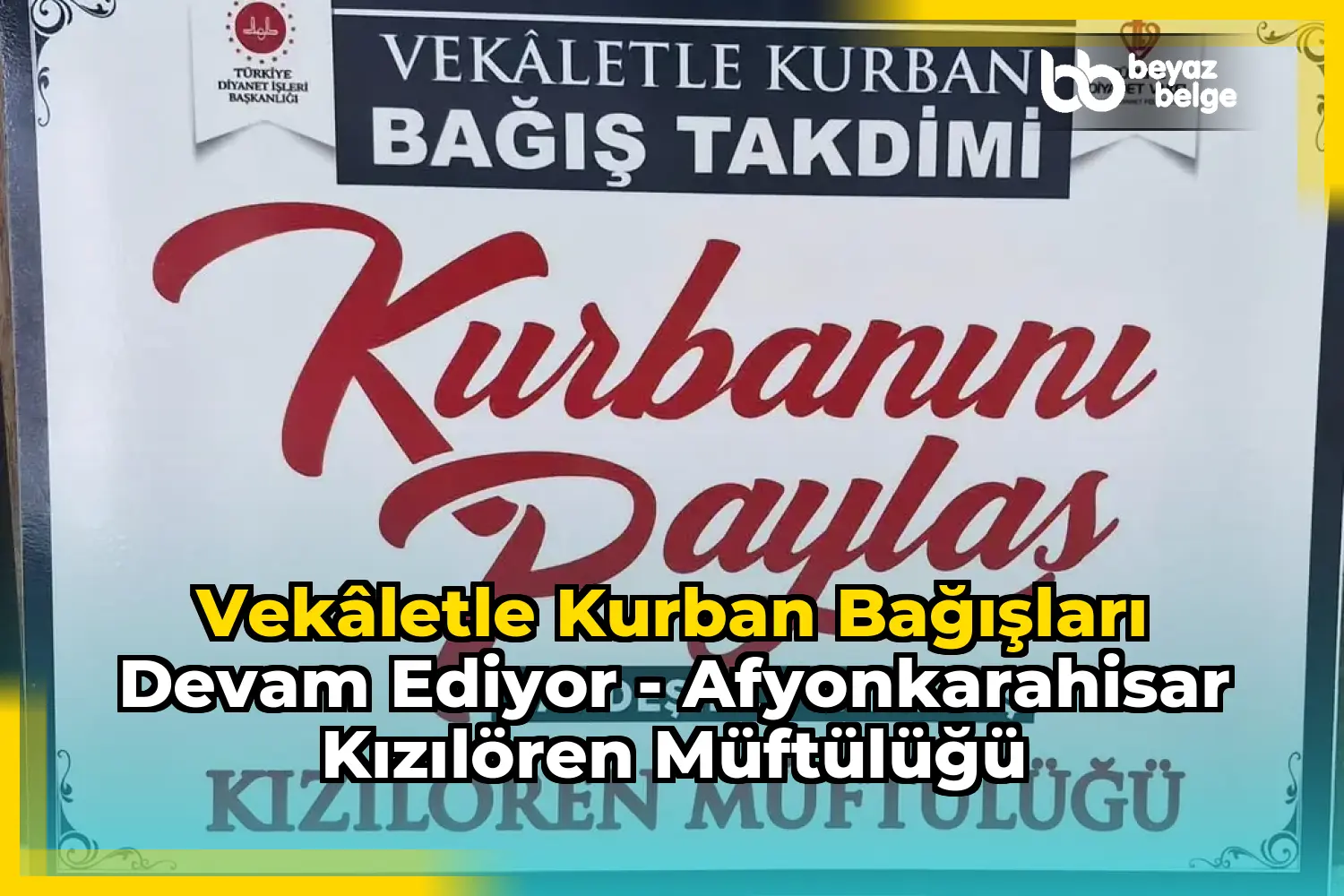Vekâletle Kurban Bağışları Devam Ediyor - Afyonkarahisar Kızılören Müftülüğü
