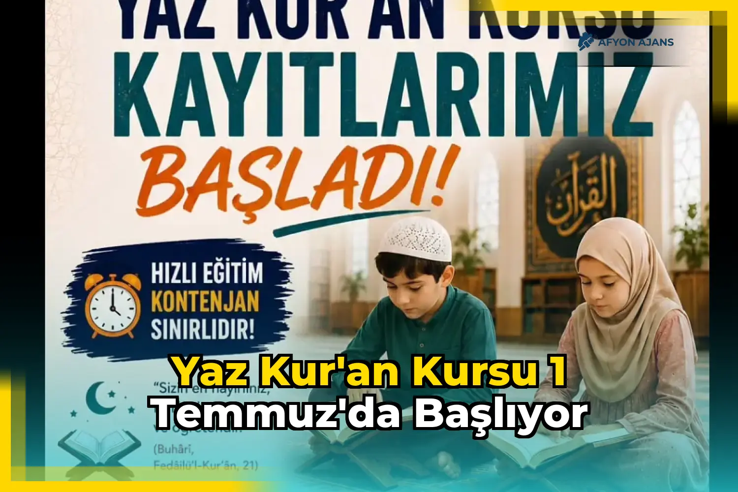 Yaz Kur'an Kursu 1 Temmuz'da Başlıyor
