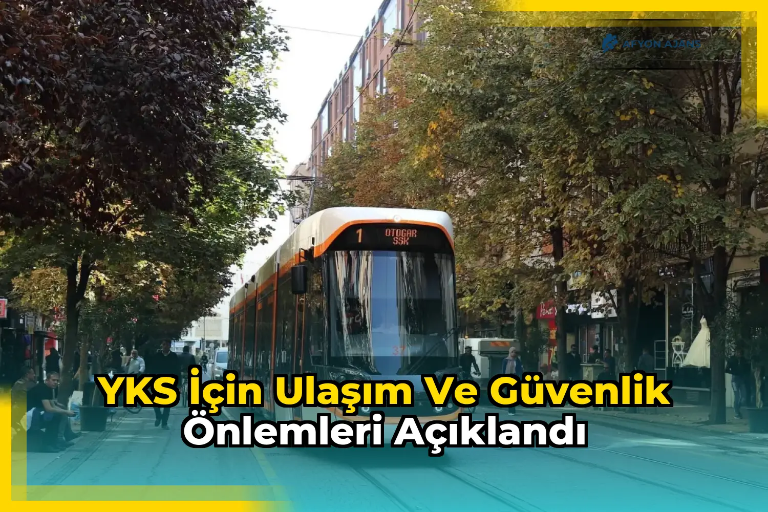 YKS için ulaşım ve güvenlik önlemleri açıklandı