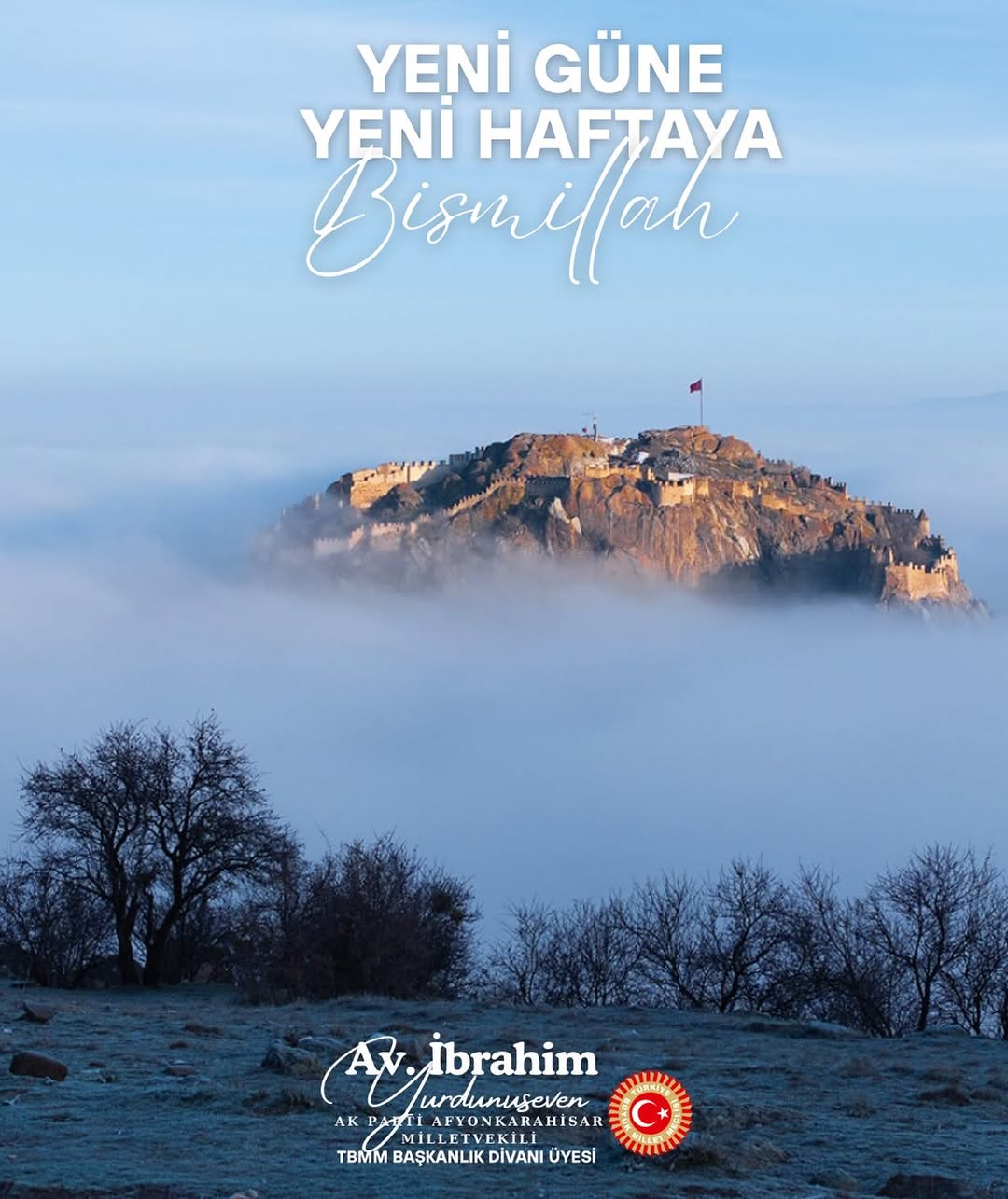 Yeni Güne ve Yeni Haftaya Bismillah