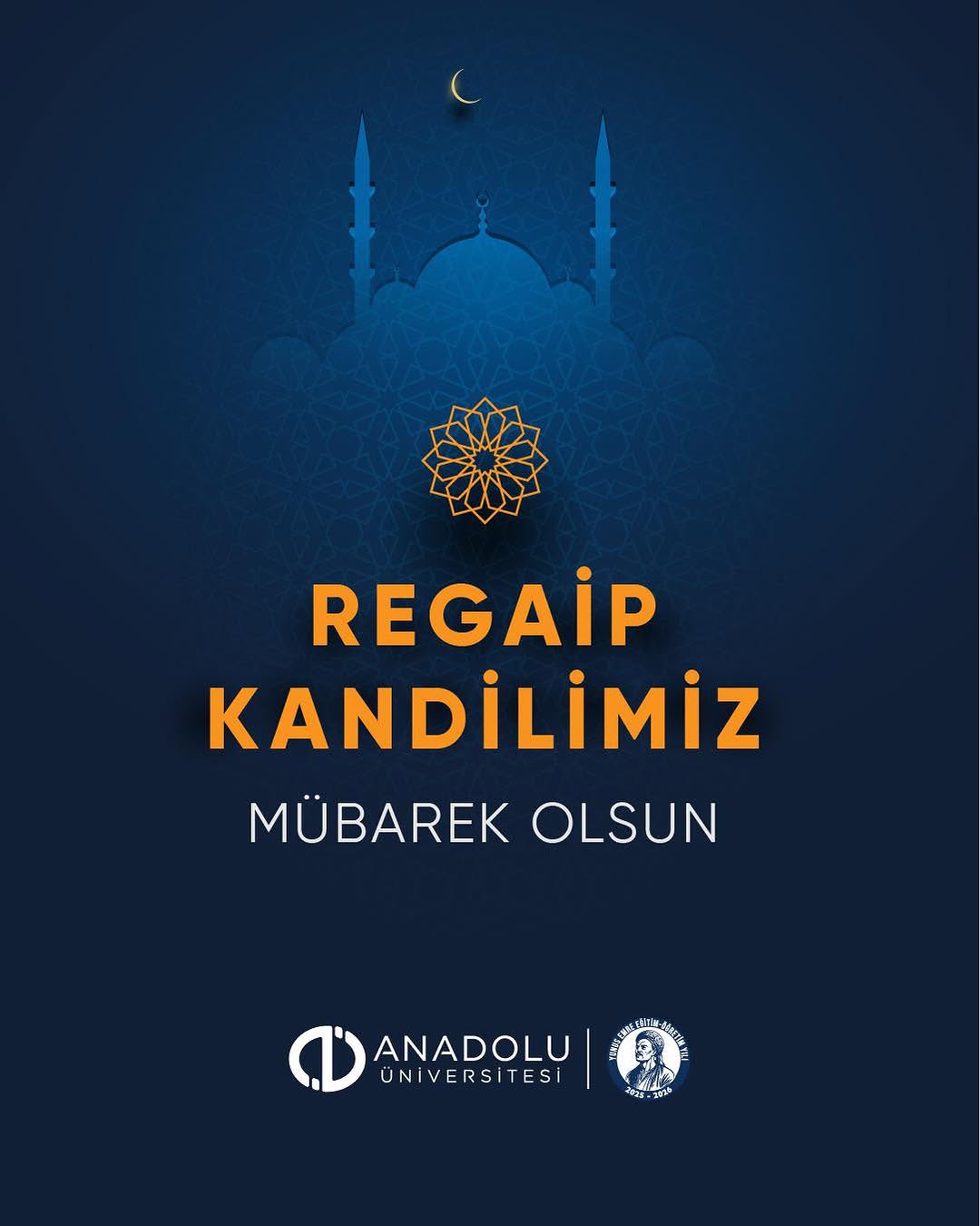 Anadolu Üniversitesi'nden Regaip Kandili Kutlaması