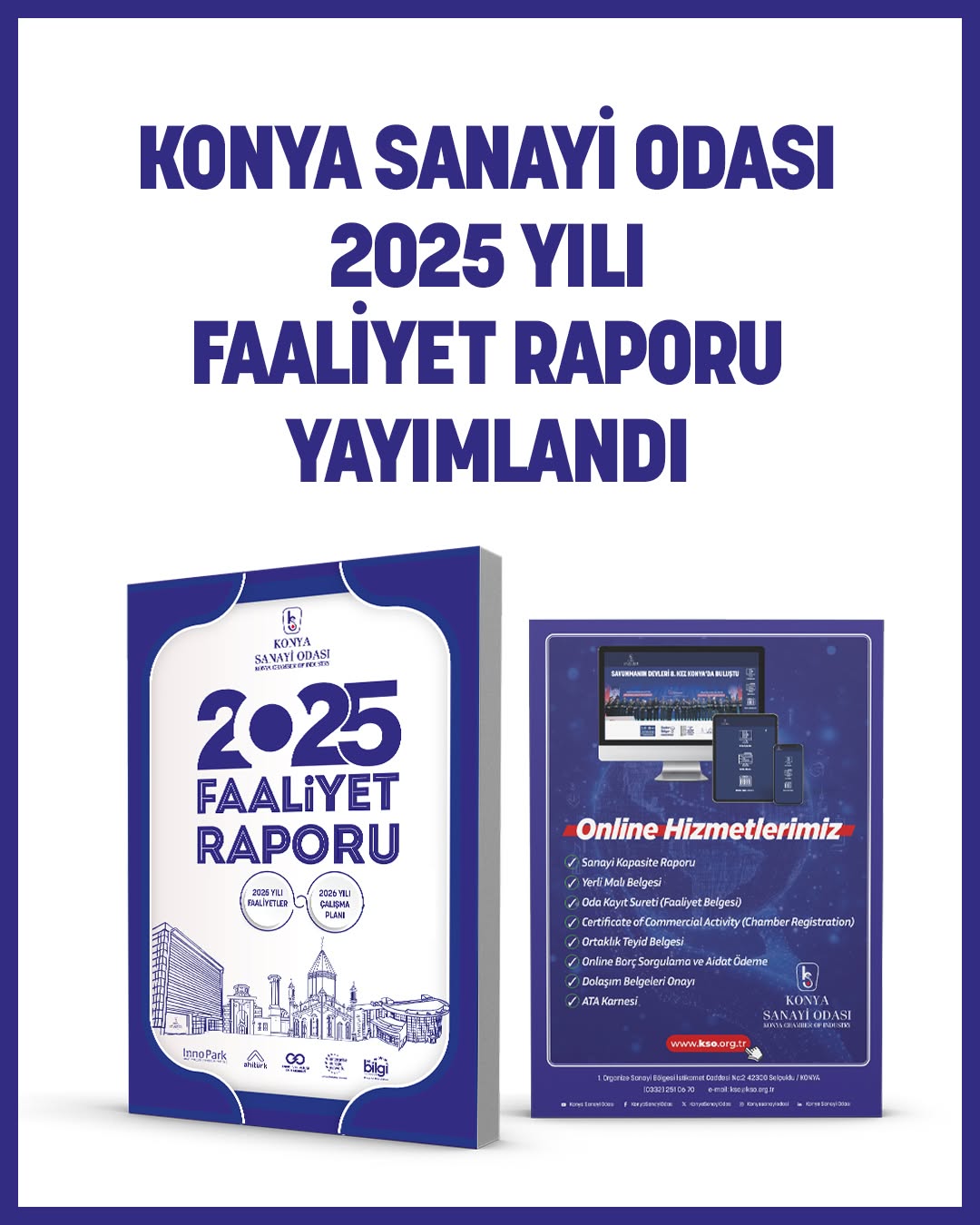 Konya Sanayi Odası 2025 Yılı Faaliyet Raporunu Yayımladı