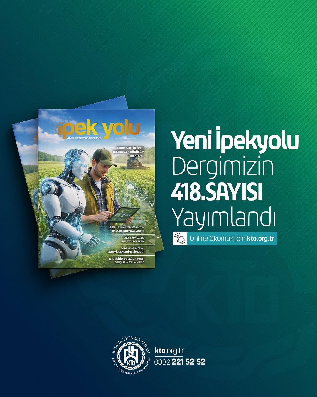 Konya Ticaret Odası Yeni İpekyolu Dergisi 418. Sayısı Yayınladı