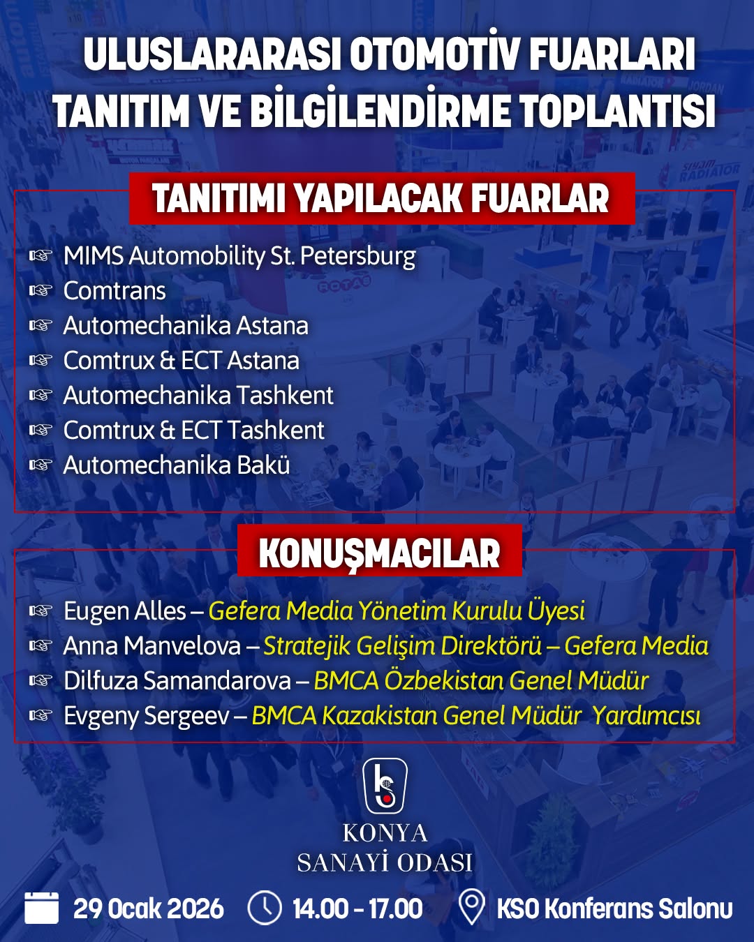 Konya Sanayi Odası'nın Düzenleyeceği Uluslararası Otomotiv Fuarları Tanıtım Toplantısı