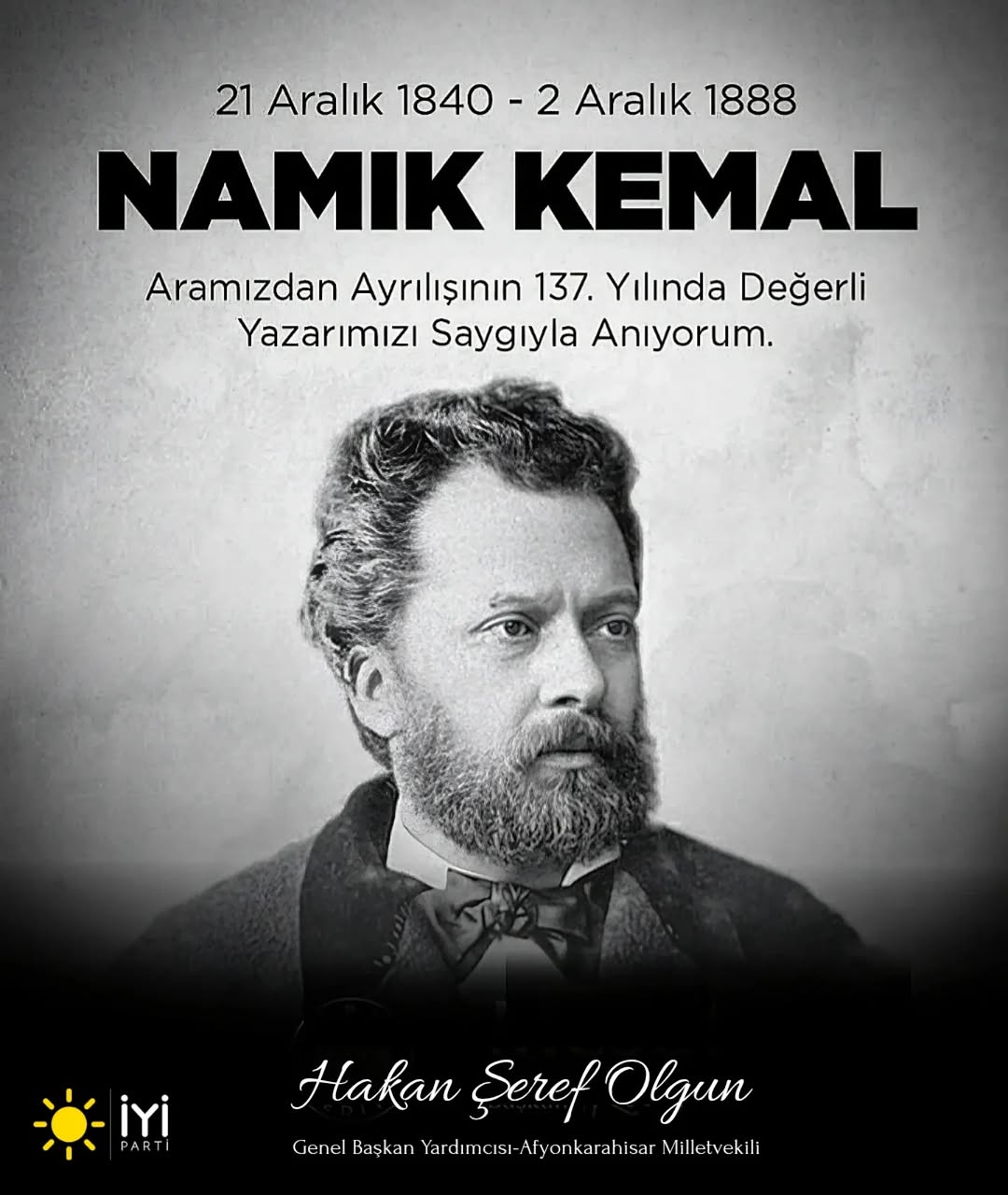 İyi Parti Milletvekili Hakan Şeref Olgun'dan Namık Kemal'i Anma Paylaşımı