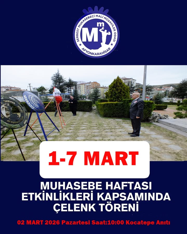 Afyonkarahisar Mali Müşavirler Odası 1-7 Mart Muhasebe Haftası Kutlamalarını Duyurdu