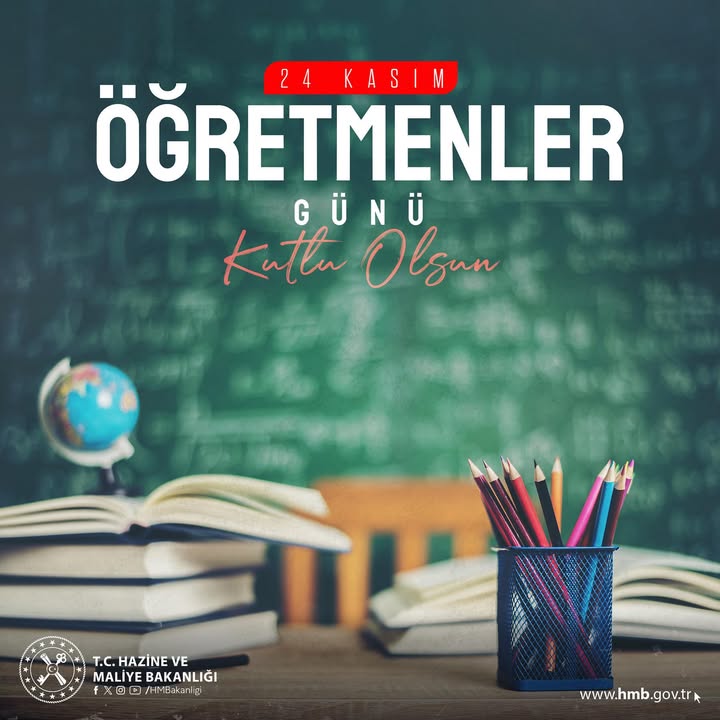 24 Kasım Öğretmenler Günü Kutlu Olsun! - Değerli Öğretmenlerimize Teşekkürler